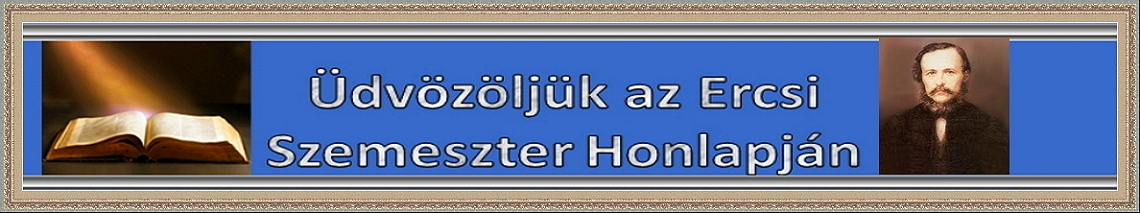 Az Ercsi Etvs Iskola tanrai s dikjai rszre ksztette: Kugler Tams. Minden jog fenntartva!